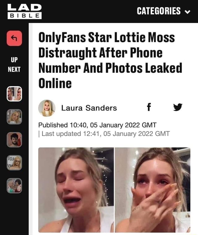 LAD CATEGORIES OnlyFans Star Lottie Moss Distraught After Phone Number