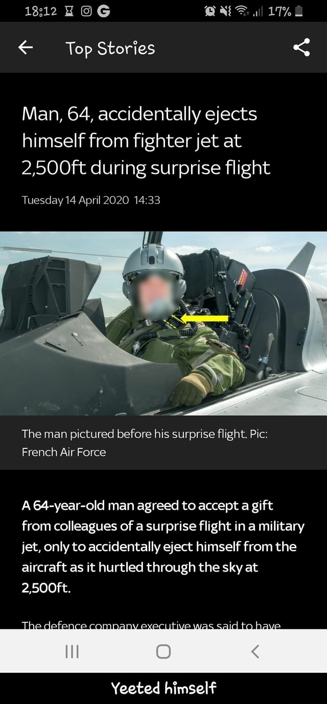 Stories Man, 64, accidentally ejects himself from fighter jet at 2