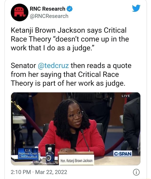 RNC Research Ketanji Brown Jackson says Critical Race Theory 