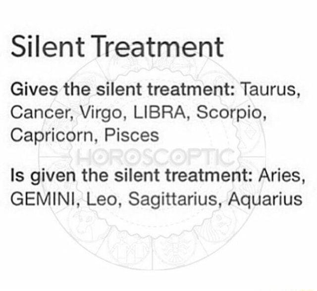 Silent treatment scorpio Scorpio Silence