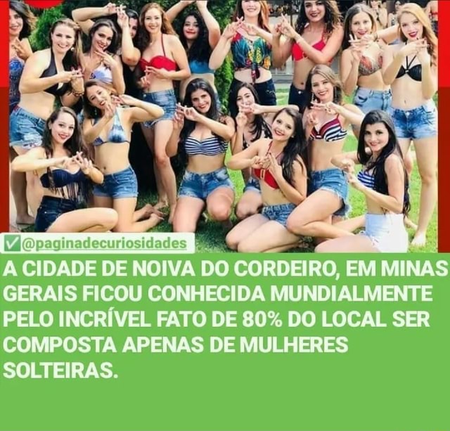 Cidade Dee Noiva Do Cordeiro Gerais Ficou Confiecida Mivinidialimi Minas Ente Pelo Incrivel Fato De 80 Do Local Ser Composta Apenas De Muliieres Solteiras