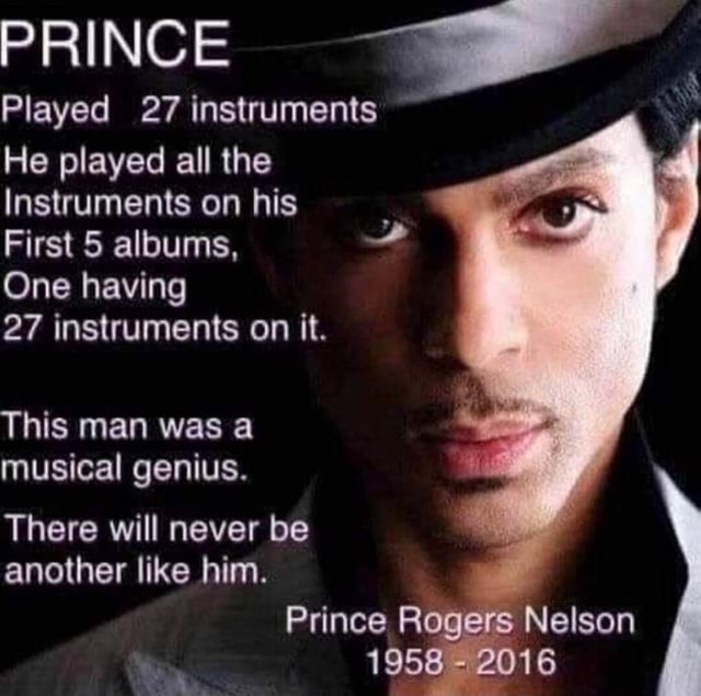 PRINCE Played 27 instruments He played all the Instruments on his First ...