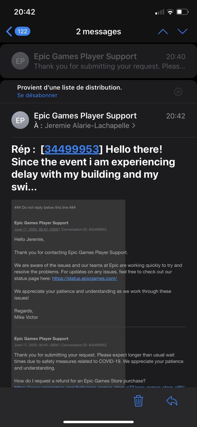 2 Messages Provient D Une Liste De Distribution Sabonner Rep Hello There Since The Event Iam Experiencing Delay With My Building And My Swi Do Not Reply Below This Line Epic