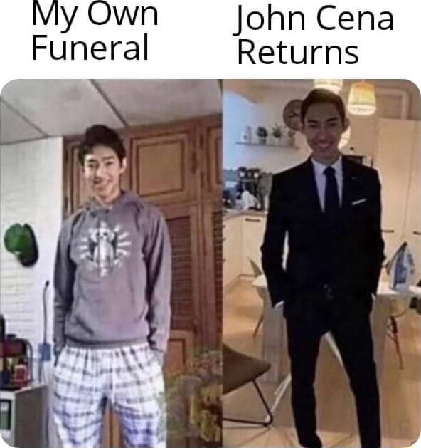 Own John Cena Funeral Returns iFunny