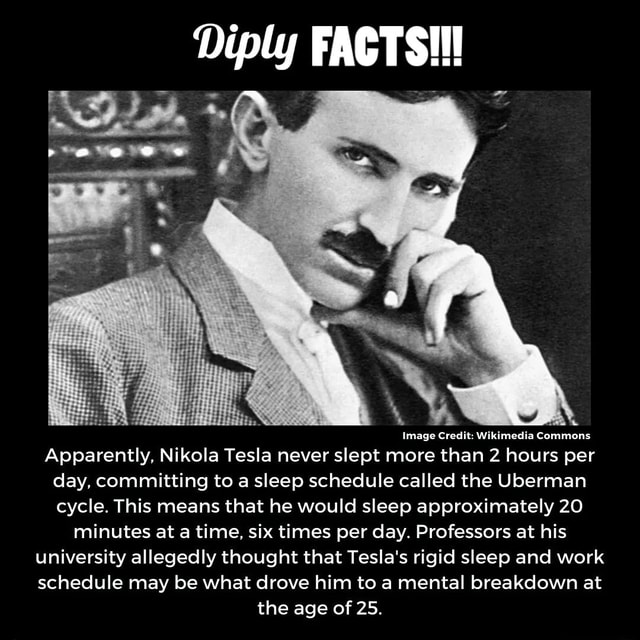 Diply FACTS!!! Y Image Credit: Wikimedia Commons Apparently, Nikola ...