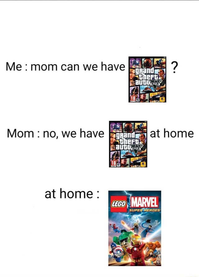 Me Mom Can We Have [más Es Mom No We Have E Ante I At Home At Home