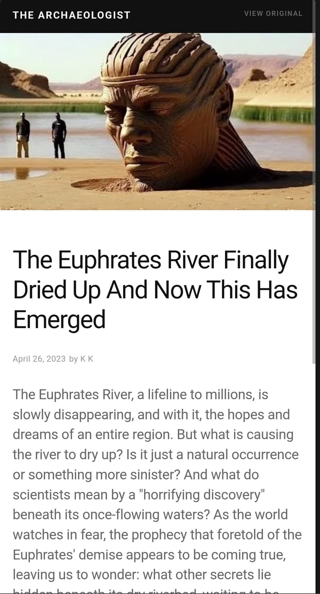 THE ARCHAEOLOGIST VIEW ORIGINAL The Euphrates River Finally Dried Up