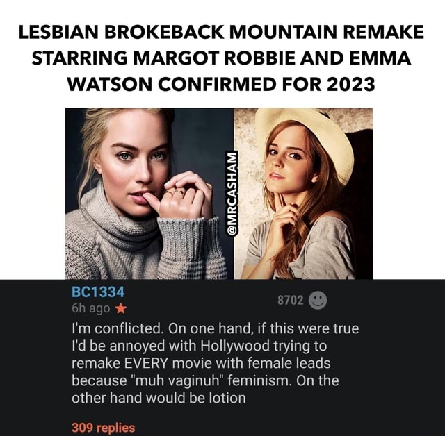 Could this be? - LESBIAN BROKEBACK MOUNTAIN REMAKE STARRING MARGOT ...