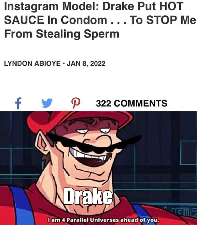 Instagram Model Drake Put HOT SAUCE In Condom... To STOP Me From