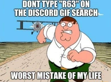 GONT TYPE RES ON THE DISCORD GIF SEARCH WORST MISTAKE OF MY LIFE