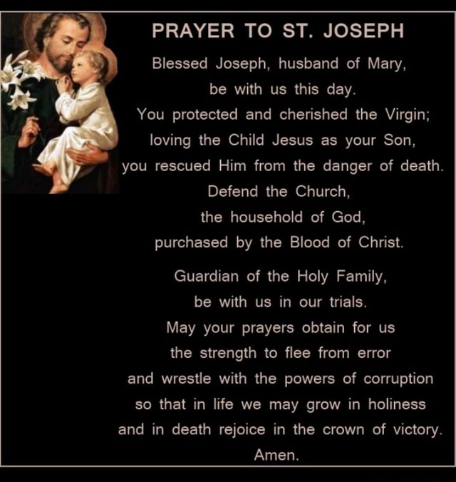 PRAYER TO ST. JOSEPH Blessed Joseph, husband of Mary, be with us this ...