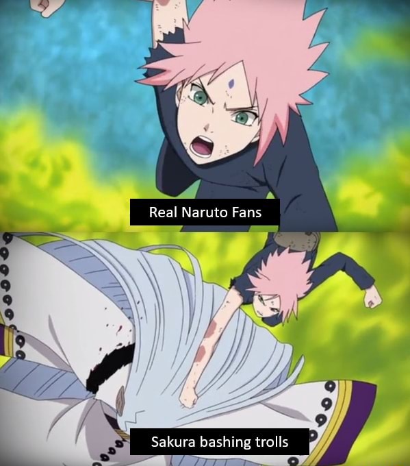Real Naruto Fans Sakura Bashing Trolls