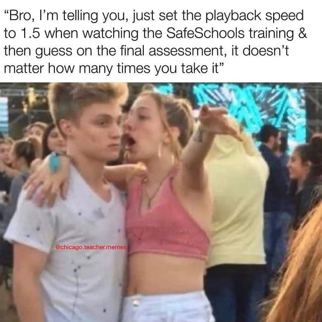 "Bro, I'm telling you, just set the playback speed to 1.5 when watching