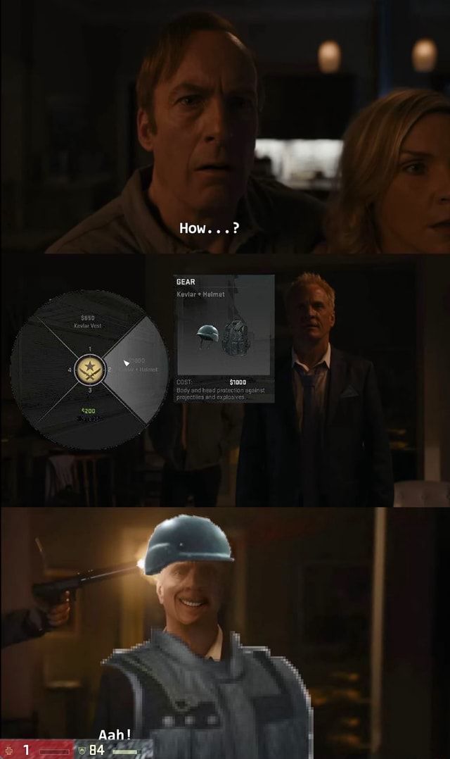 How...? GEAR Kevlar Helmet Kevlar Vest COsT 1000 Body and head