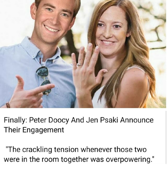 Finally: Peter Doocy And Jen Psaki Announce Their Engagement 