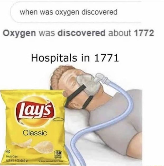 When was oxygen discovered Oxygen was discovered about 1772 Hospitals