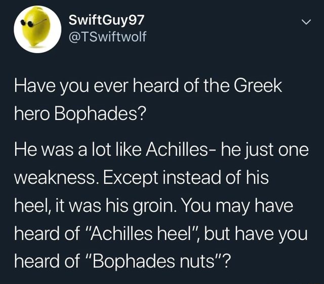 Have You Ever Heard Of The Greek Hero Bophades? He Was A Lot Like 