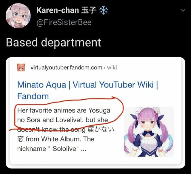 Karen Chan Firesisterbee Based Department Wiki Ls Minato Aqua I Virtual Youtuber Wiki I Fandom Her Favorite Animes Are Yosuga No Sora And Lovelive But She From White Album The Nickname Sololive