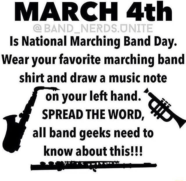 MARCH 4th Is National Marching Band Day. Wearyourfavorite marching band