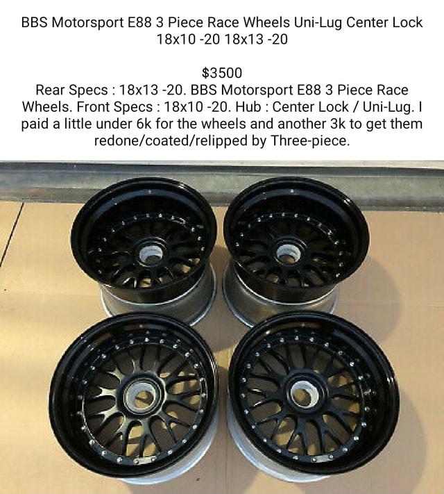 BBS Motorsport 3 Piece Race Wheels UniLug Center Lock 18x10 20 18x13