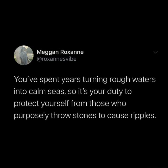 You've spent years turning rough waters into calm seas, so it's your duty to protect yourself