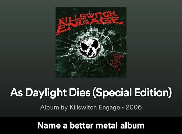 As Daylight Dies (Special Edition) Album by Killswitch Engage 2006 Name ...