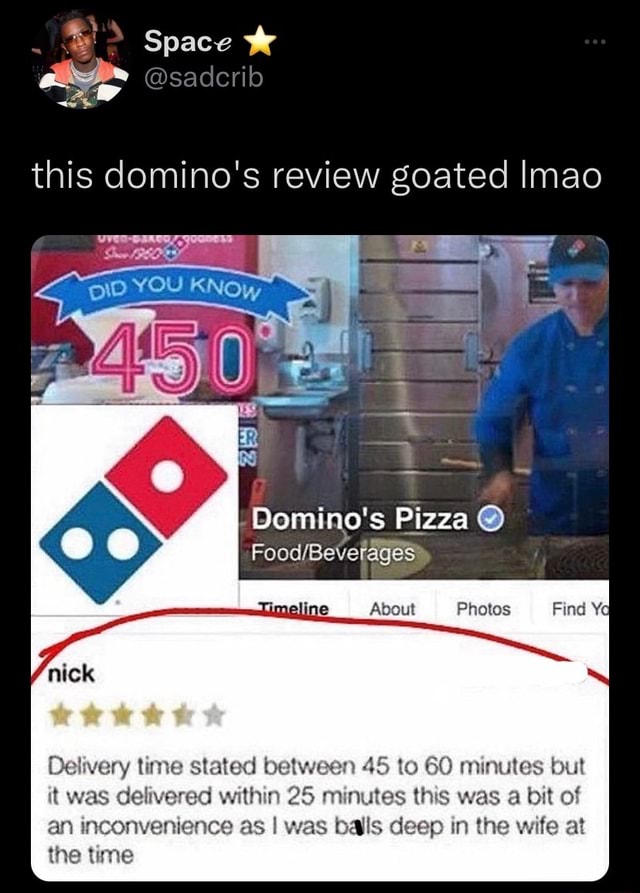 Om > Space sadcrib this domino's review goated Imao Domino's Pizza