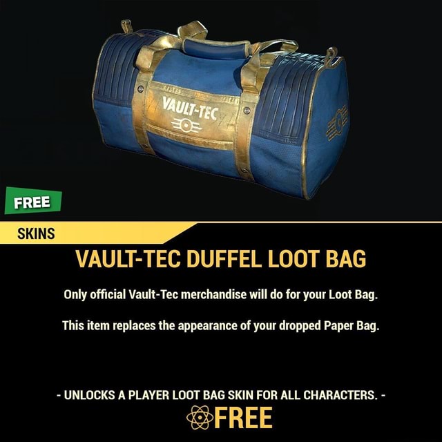 Free Vault-tec Duffel Loot Bag Only Official Vault-tec Merchandise Will 