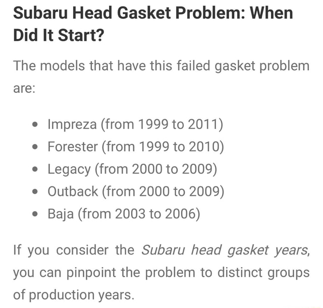 Subaru Head Gasket Problem When Did It Start? The models that have