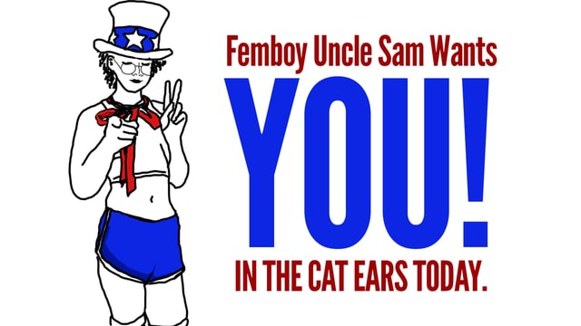 Femboy Uncle Sam - Femboy Uncle Sam Wants YOU! IN THE CAT EARS TODAY