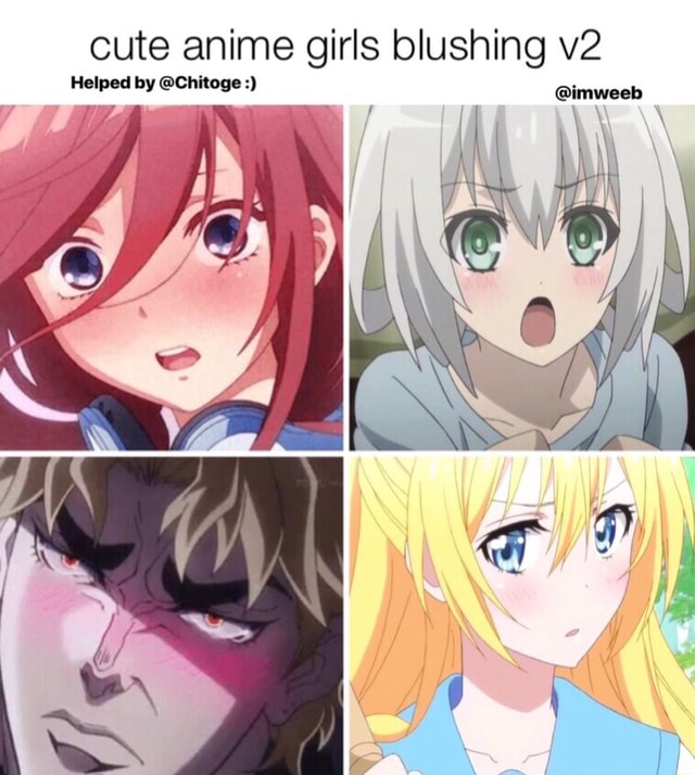 Cute anime girls blushing v2 - iFunny