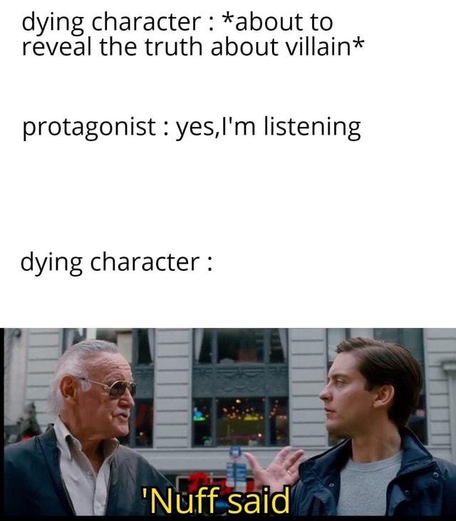 Dying Character About To Reveal The Truth About Villain Protagonist