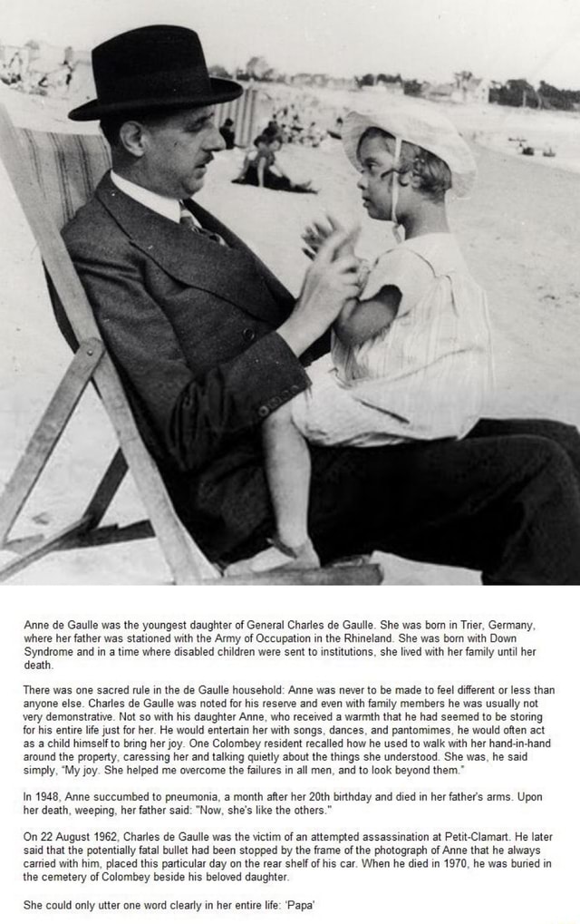 Anne de Gaulle was the youngest daughter of General