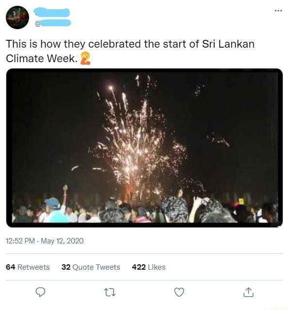 This is how they celebrated the start of Sri Lankan Climate Week. PM ...