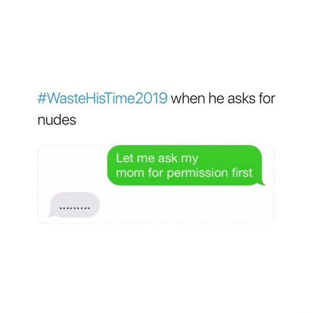 Let Me Ask My Mom Meme