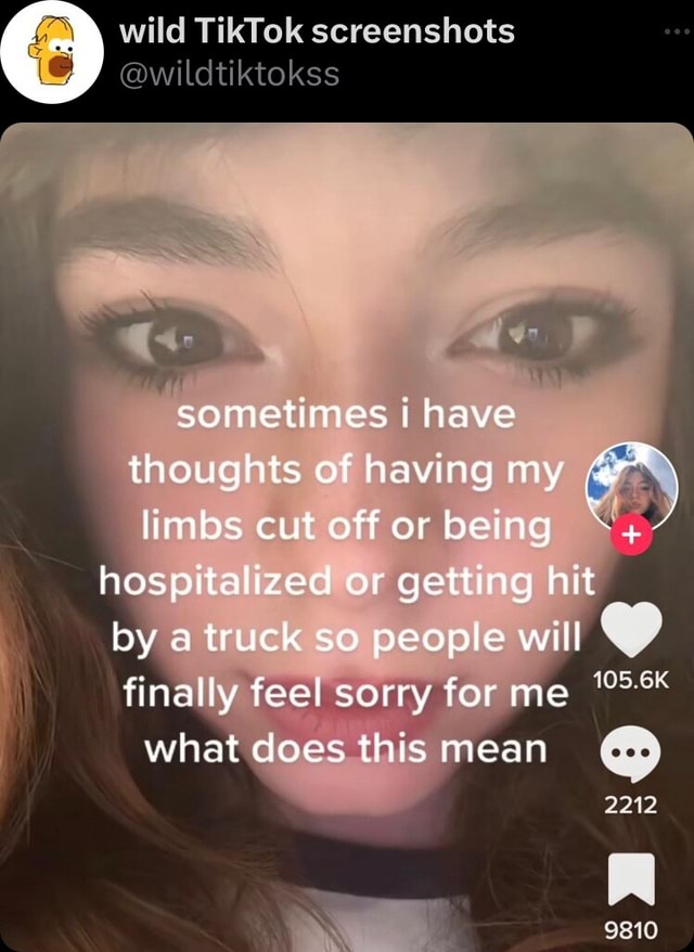 Wild TikTok screenshots G / @wildtiktokss sometimes have thoughts of ...