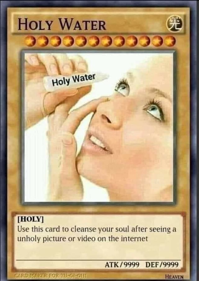 HoLy WATER [HOLY] Use this card to cleanse your soul after seeing a