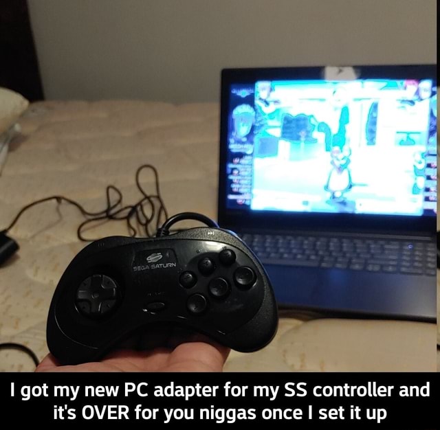 I Got My New Pc Adapter For My Ss Controller And It S Over For You Niggas Once I Set It Up I Got My New Pc Adapter For My Ss Controller