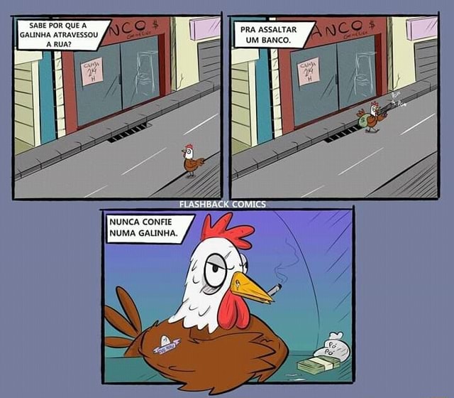 SABE POR QUE [GALINHA ATRAVESSOU A RUA? FLASHBACK-COMICS NUNCA CONFIE ...