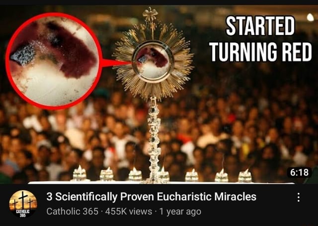 Started Turning Red 3 Scientifically Proven Eucharistic Miracles