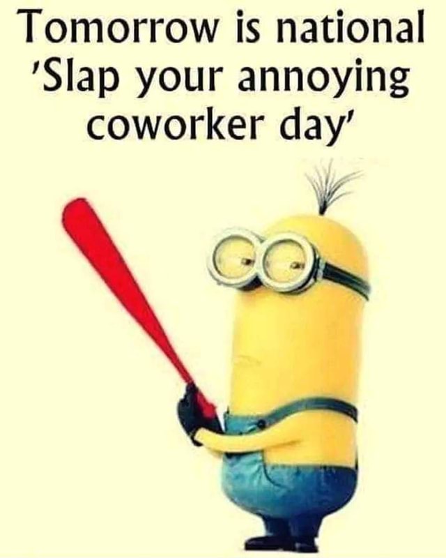 Tomorrow is national 'Slap your annoying coworker day' America’s best