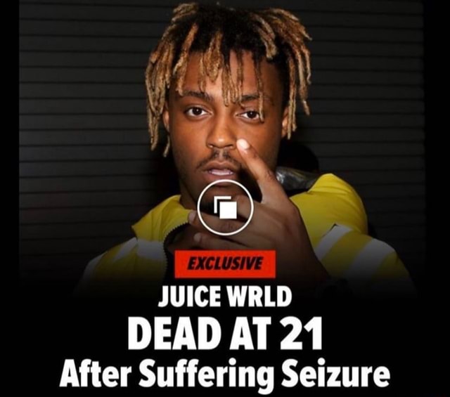 JUICE WRLD DEAD AT 21 After Suffering Seizure iFunny