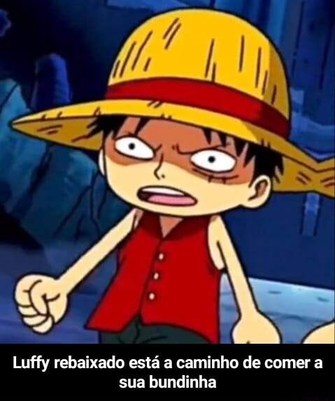 Luffy rebaixado está a caminho de comer a sua bundinha - Luffy rebaixado  está a caminho de comer a sua bundinha - iFunny