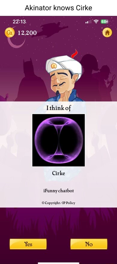 Akinator knows Cirke 12,200 Ithink of iFunny chatbot Policy - iFunny
