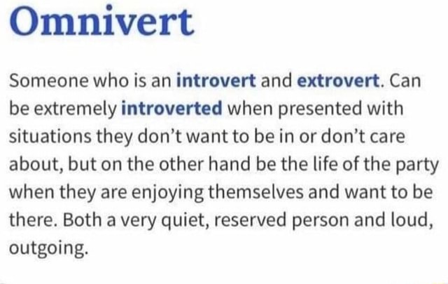 omnivert-someone-who-is-an-introvert-and-extrovert-can-be-extremely