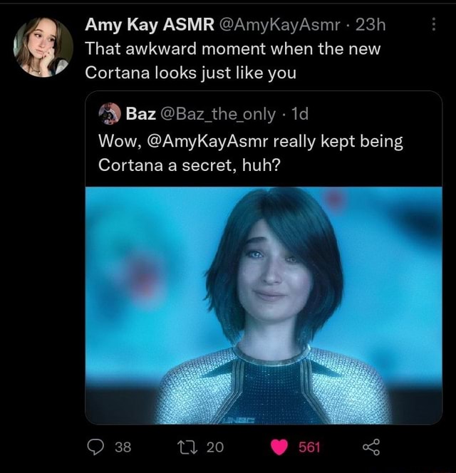 Amy Kay ASMR @AmyKayAsmr That Awkward Moment When The New Cortana Looks ...