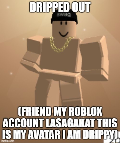 what do yall think of my Roblox avatar - Imgflip