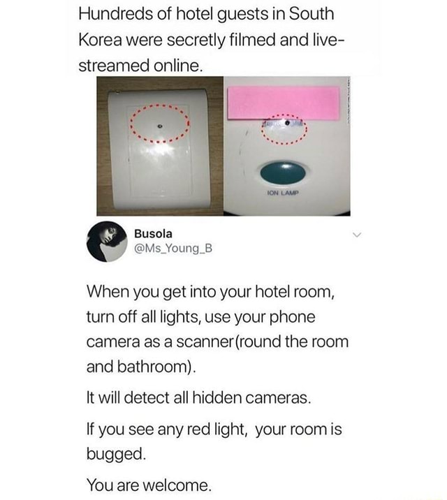 Hundreds Of Hotel Guests In South Korea Were Secretly Filmed And Live Streamed Online When You 