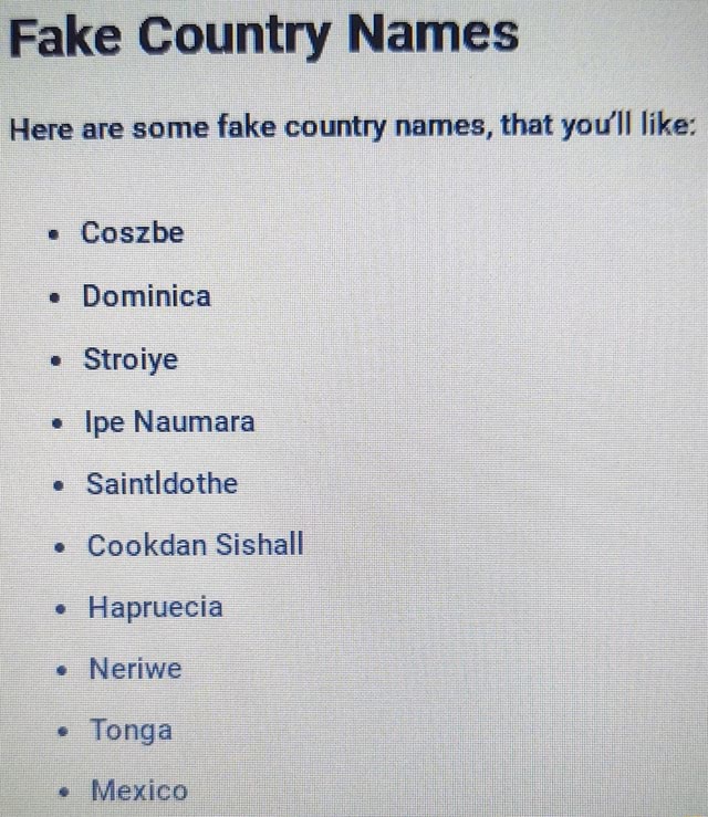 Fake Country Names Here Are Some Fake Country Names That You ll Like 