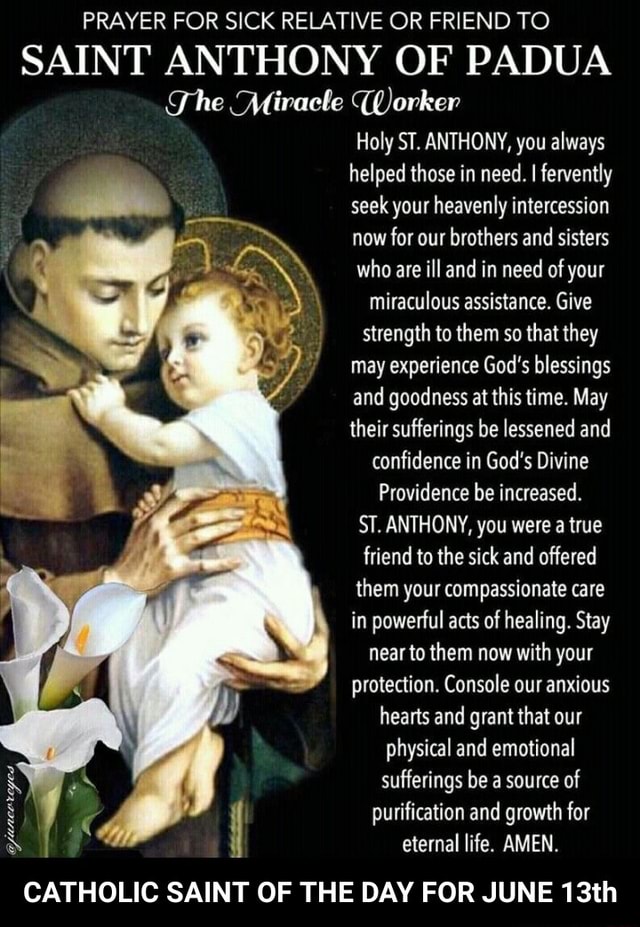 PRAYER FOR SICK RELATIVE OR FRIEND TO SAINT ANTHONY OF PADUA The